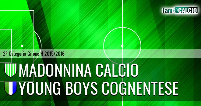 Madonnina Calcio - Young Boys Cognentese