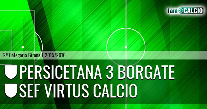 Persicetana 3 Borgate - Sef Virtus Calcio