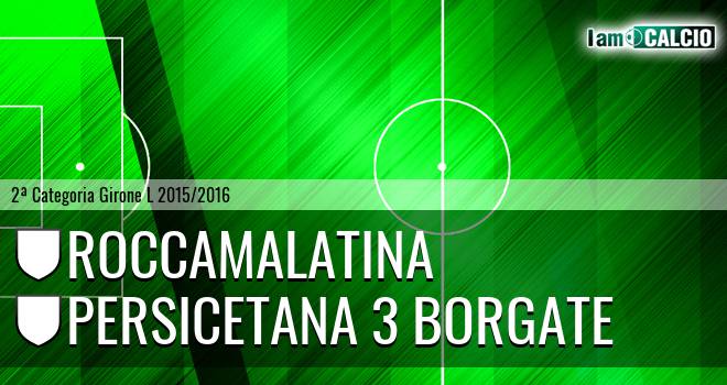 Roccamalatina - Persicetana 3 Borgate