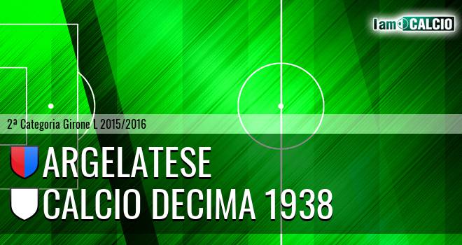 Argelatese - Calcio Decima 1938