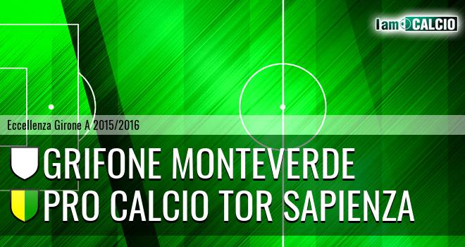 Grifone Monteverde - Pro Calcio Tor Sapienza