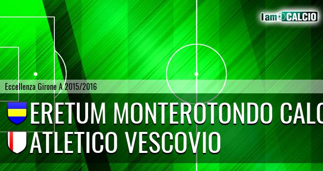Eretum Monterotondo Calcio - Atletico Vescovio