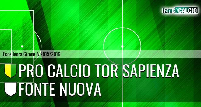Pro Calcio Tor Sapienza - Fonte Nuova