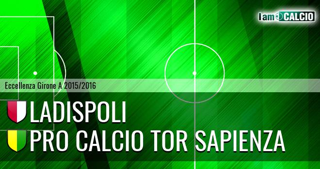 Ladispoli - Pro Calcio Tor Sapienza