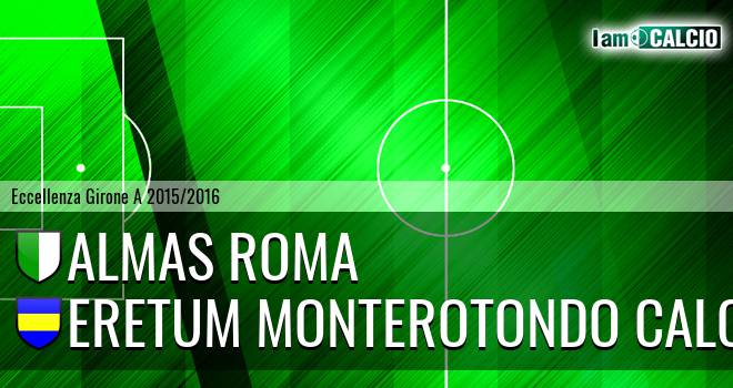 Almas Roma - Eretum Monterotondo Calcio