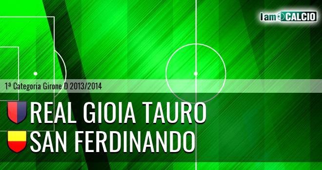 Real Gioia Tauro - San Ferdinando