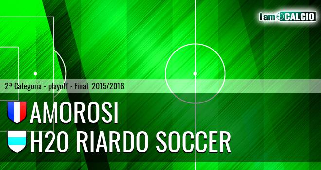 Amorosi - H20 Riardo Soccer