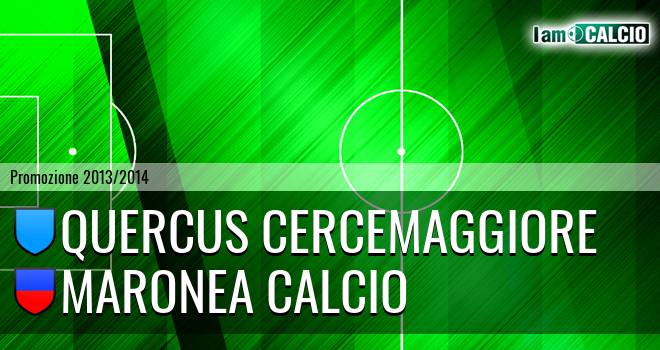 Quercus Cercemaggiore - Maronea Calcio