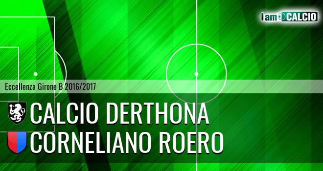Calcio Derthona - Corneliano Roero