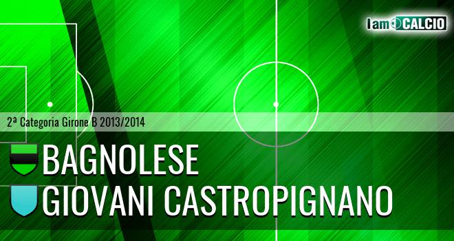 Bagnolese - Giovani Castropignano