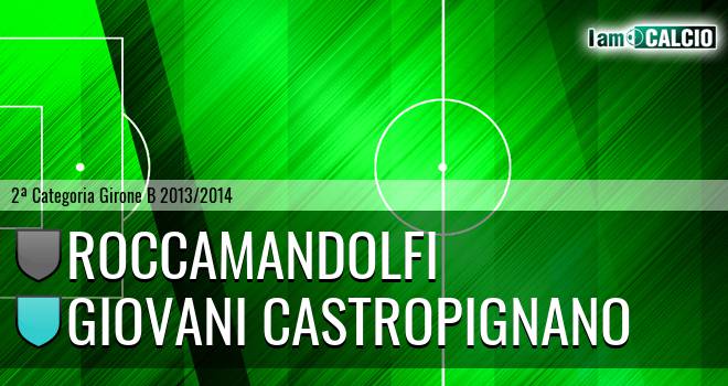 Roccamandolfi - Giovani Castropignano