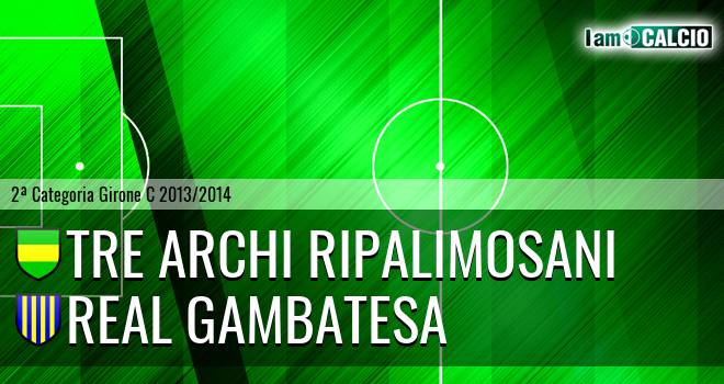 Tre Archi Ripalimosani - Real Gambatesa