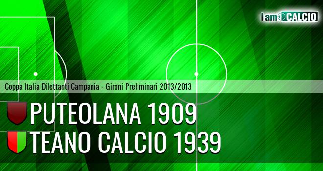 Puteolana 1909 - Teano Calcio 1939