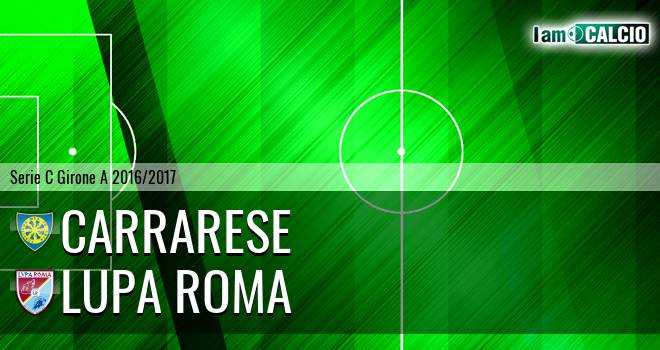 Carrarese - Lupa Roma