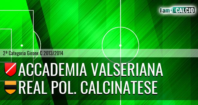 Accademia Valseriana - Real pol. Calcinatese