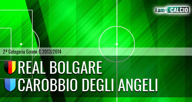 Real Bolgare - Carobbio degli Angeli