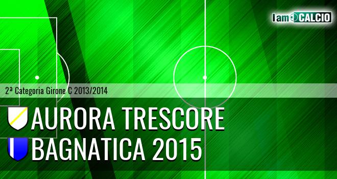 Aurora Trescore - Bagnatica 2015