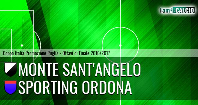 Monte Sant'Angelo - Sporting Ordona