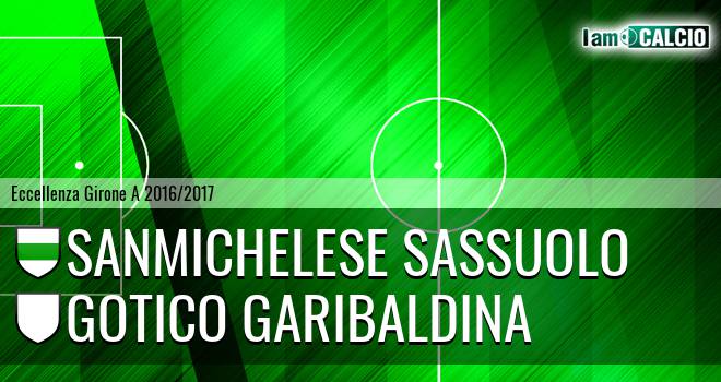 Sanmichelese Sassuolo - Gotico Garibaldina