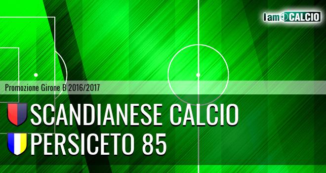 Scandianese Calcio - Persiceto 85