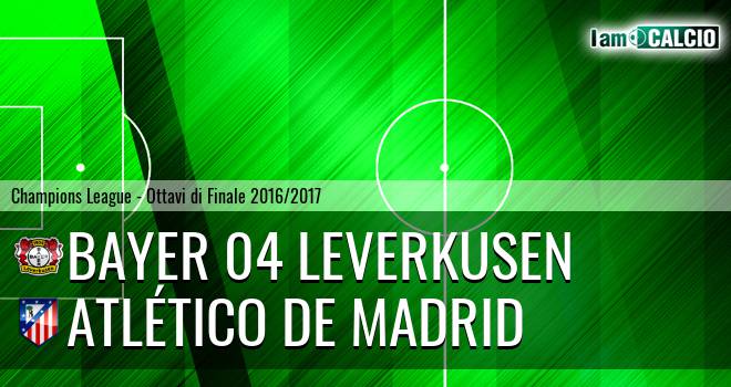 Bayer 04 Leverkusen - Atletico Madrid