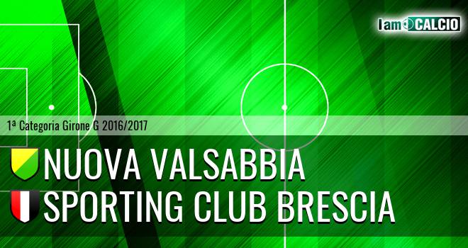 Nuova Valsabbia - Sporting Club Brescia