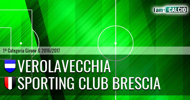 Verolavecchia - Sporting Club Brescia