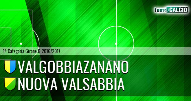 Valgobbiazanano - Nuova Valsabbia