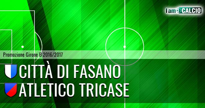 Citta' di Fasano - Atletico Tricase