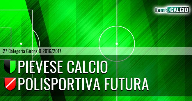 Pievese Calcio - Polisportiva Futura