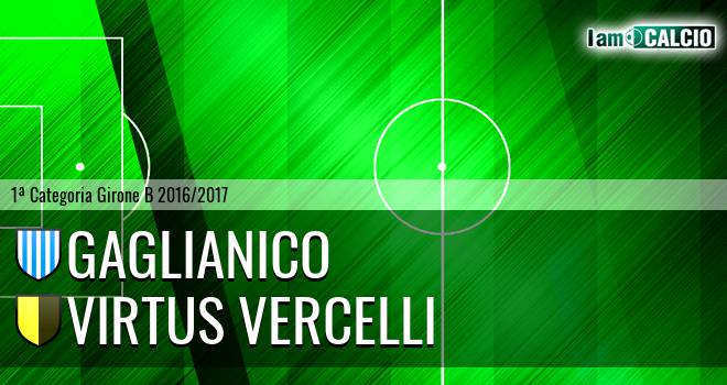 Gaglianico - Virtus Vercelli