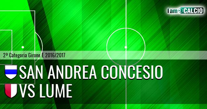 San Andrea Concesio - Vs Lume