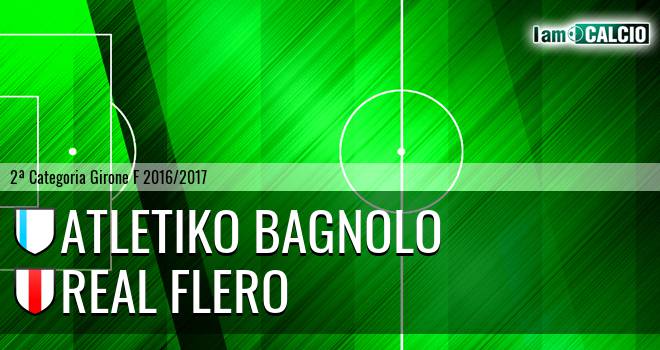 Atletiko Bagnolo - Real Flero