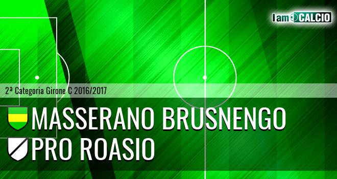 Masserano Brusnengo - Pro Roasio