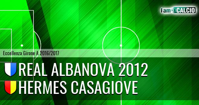 Real Albanova 2012 - Hermes Casagiove