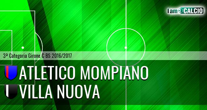 Atletico Mompiano - Villa Nuova