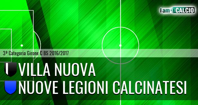 Villa Nuova - Nuove Legioni Calcinatesi