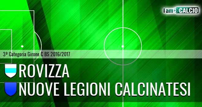 Rovizza - Nuove Legioni Calcinatesi