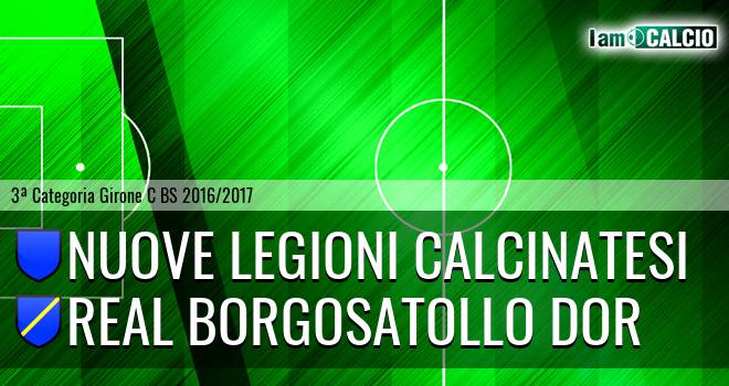 Nuove Legioni Calcinatesi - Real Borgosatollo Dor