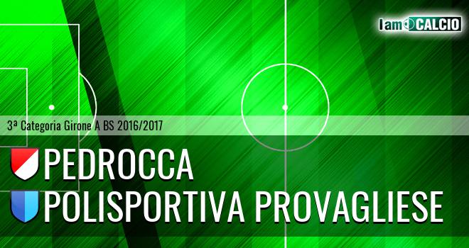 Pedrocca - Polisportiva Provagliese