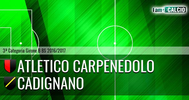 Atletico Carpenedolo - Cadignano