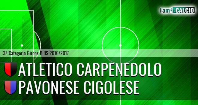 Atletico Carpenedolo - Pavonese Cigolese