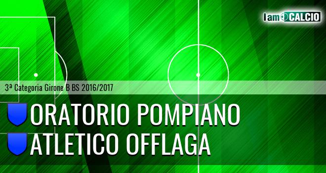 Oratorio Pompiano - Atletico Offlaga