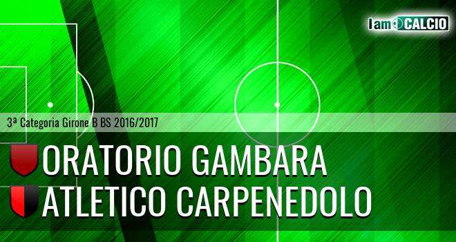 Oratorio Gambara - Atletico Carpenedolo