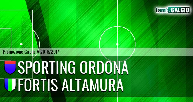 Sporting Ordona - Fortis Altamura