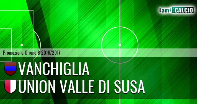 Vanchiglia - Union Valle di Susa