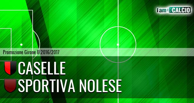 Caselle - Sportiva Nolese