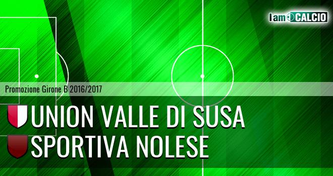 Union Valle di Susa - Sportiva Nolese