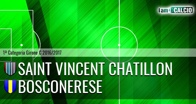 Saint Vincent Chatillon - Bosconerese