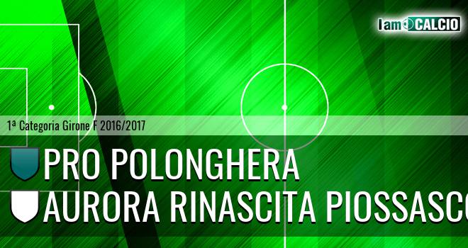 Pro Polonghera - Aurora Rinascita Piossasco